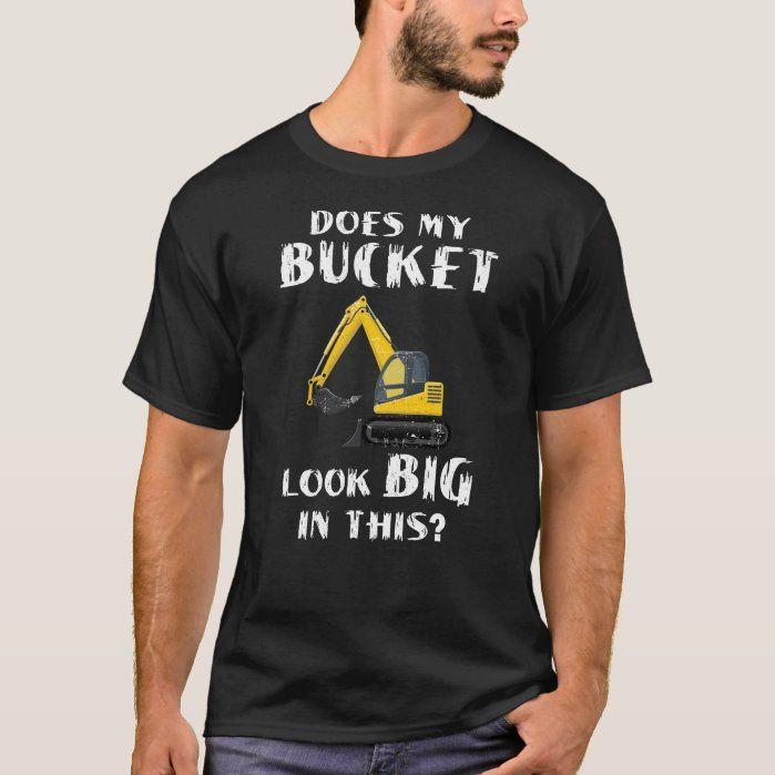 Funny Excavator Construction Shirt