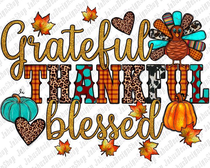 Grateful Thankful Blessed Thanksgiving Shirt Design