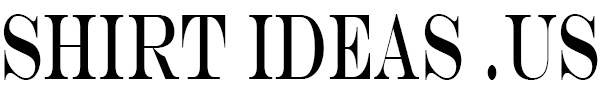 Creative T-Shirt, Hoodie, and Sweatshirt Ideas for Every Occasion | ShirtIdeas.us